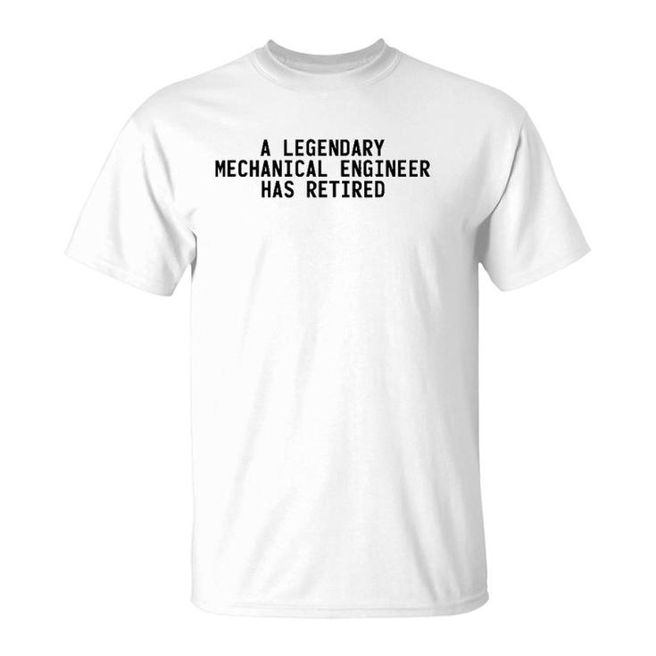 Legendary Mechanical Engineer Retired Funny Retirement Gift T-Shirt