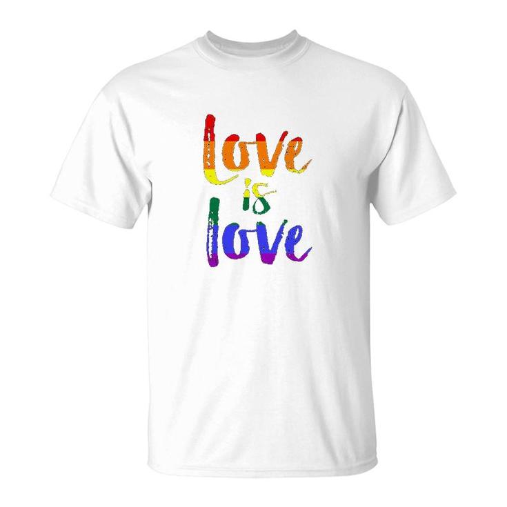 Love Is Love Gay Pride T-Shirt