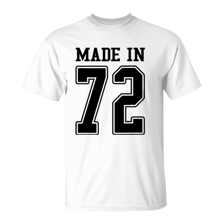 Made In 72 1972 Sports Fan Jersey T-Shirt