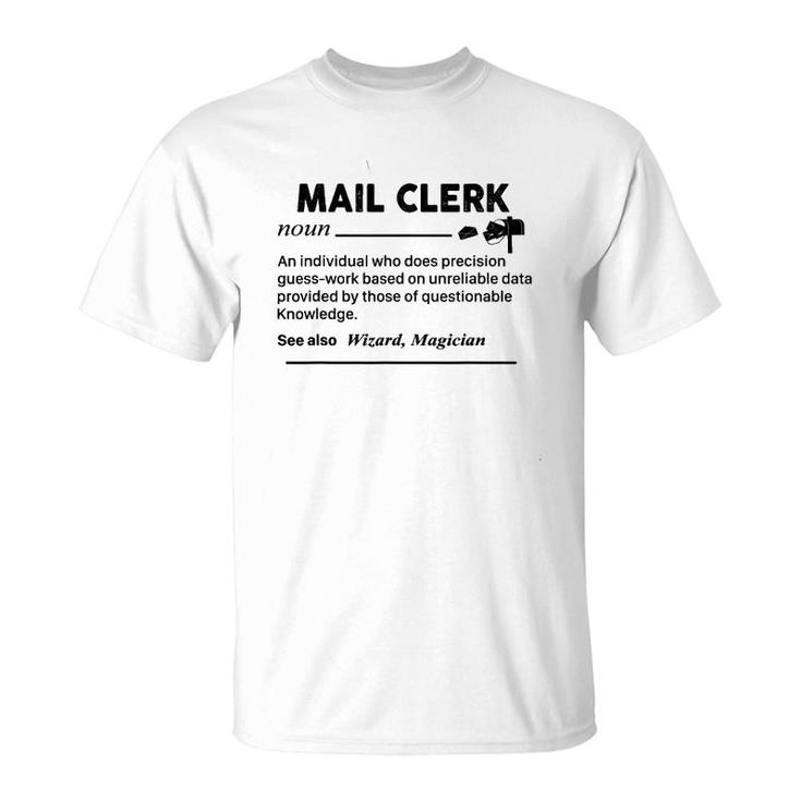 Mail Clerk Definition T-Shirt
