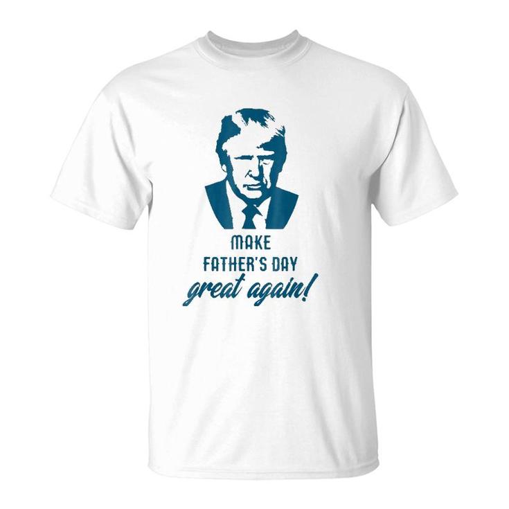 Make Father's Day Great Again Funny Donald Trump T-Shirt