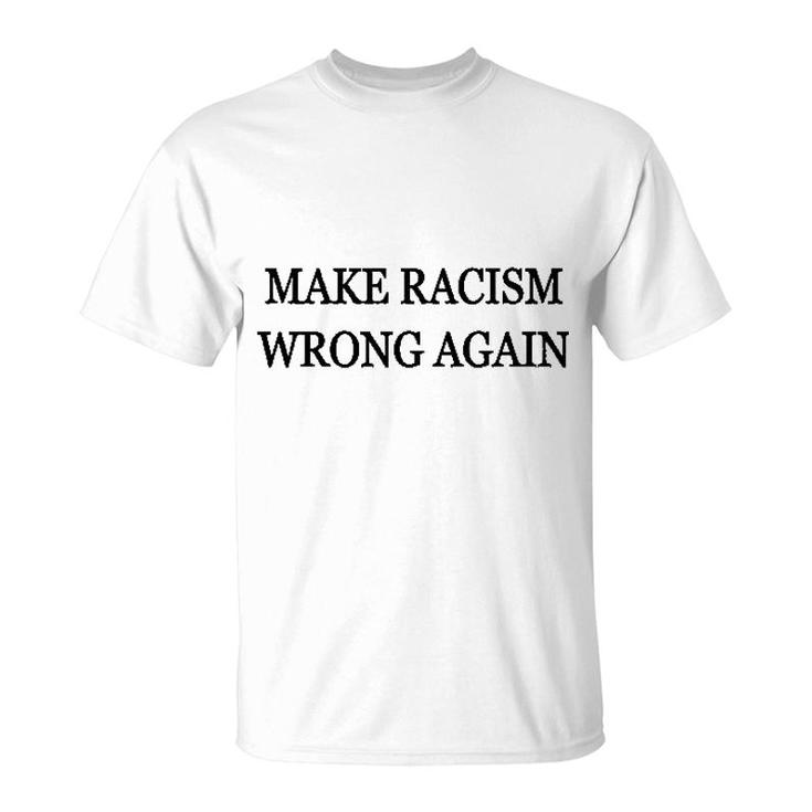 Make It Wrong Again T-Shirt