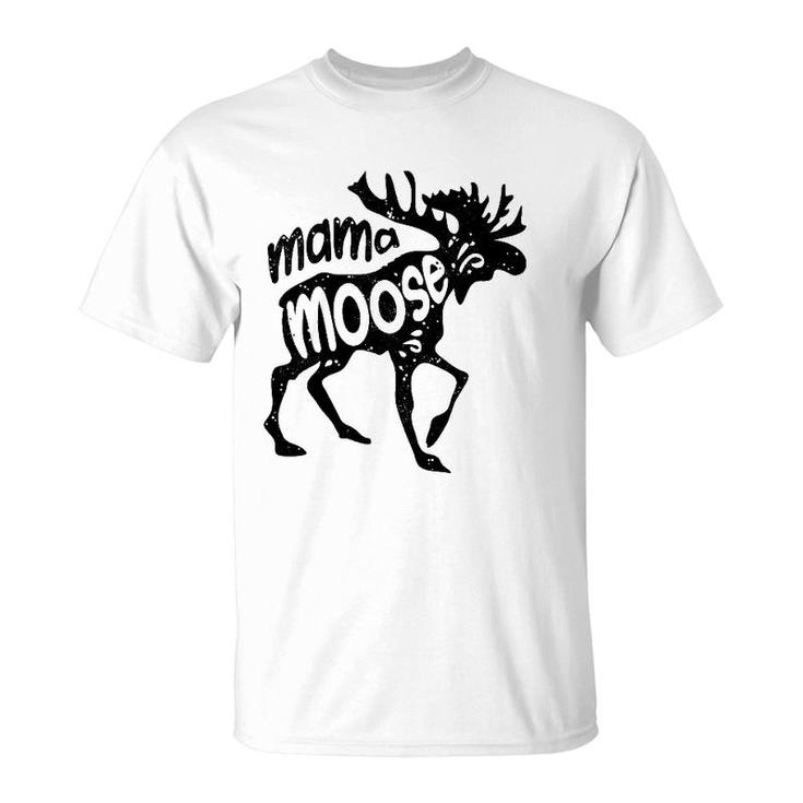 Mama Moose Women Mothers Day Family Matching T-Shirt