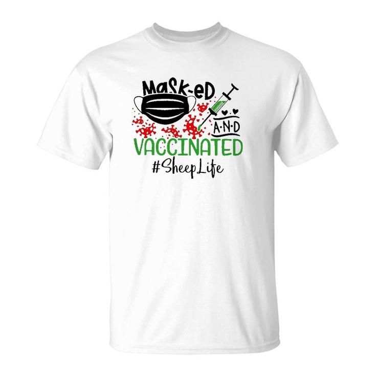 Masked And Vaccinated Sheep Life T-Shirt