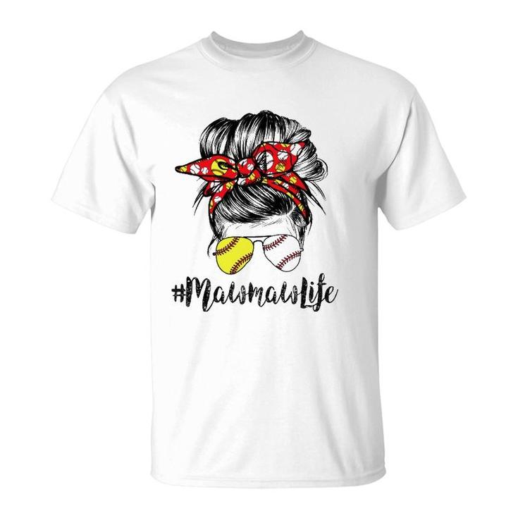 Mawmaw Life Messy Bun Hair Softball Baseball Mother's Day T-Shirt