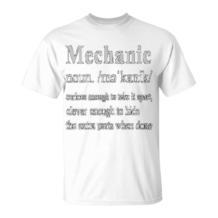 Mechanic Engineer Mechanic Definition T-Shirt