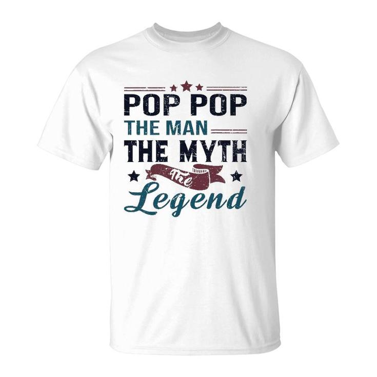 Mens Pop Pop The Man The Myth The Legend Retro Vintage Dad's Gift T-Shirt