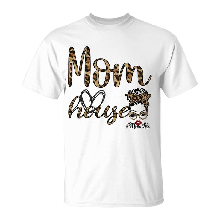 Mom Life Messy Bun Hair Mom House Leopard T-shirt