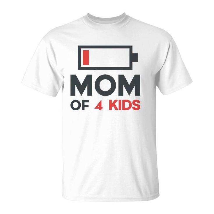 Mom Of 4 Kids Funny Mothers Day Gifts From Son T-Shirt