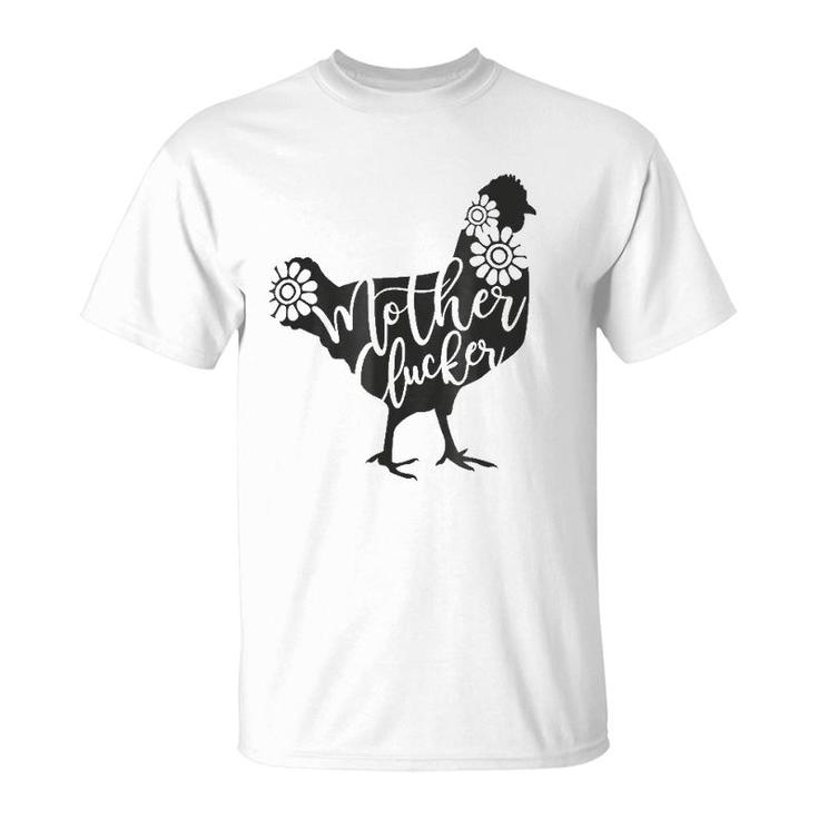 Mother Clucker T-Shirt