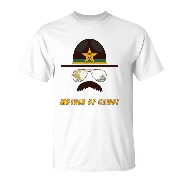Mother Of Gawd Super Funny Trooper Shenanigans T-Shirt