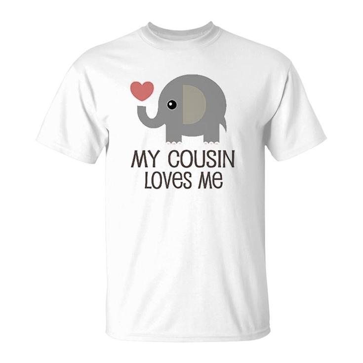 My Cousin Loves Me T-Shirt