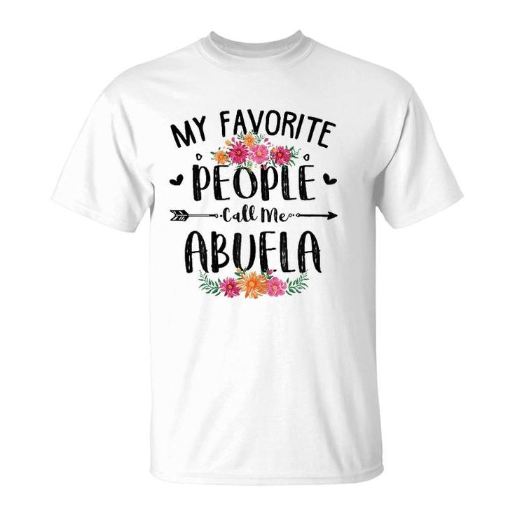 My Favorite People Call Me Abuela Tee Mother's Day Gift T-Shirt