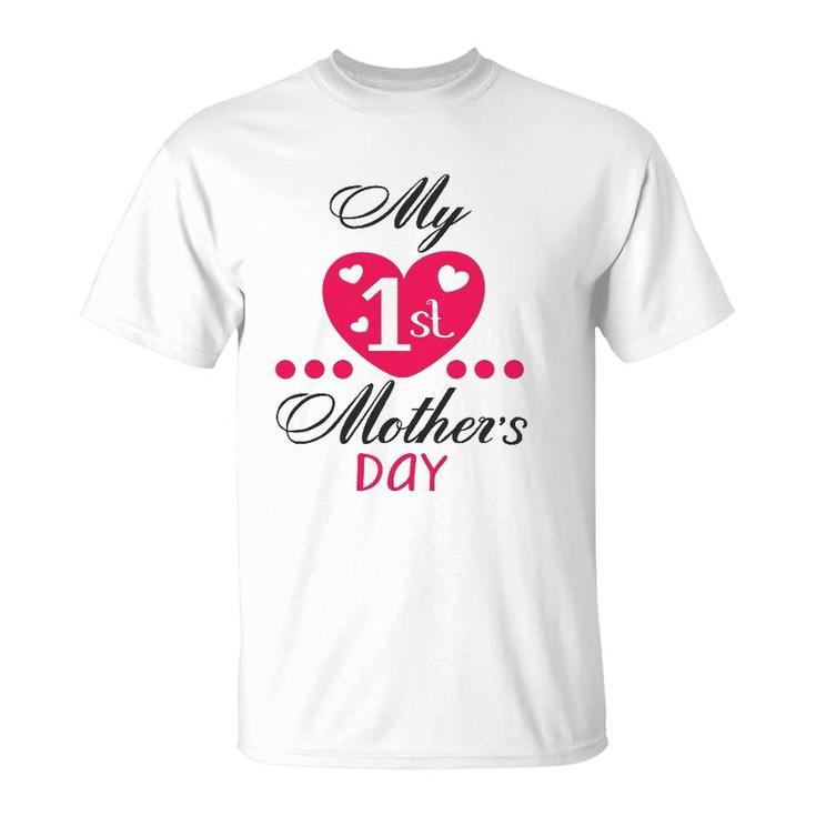 My First Mother's Day Funny Gift Idea For 1St Mom T-Shirt