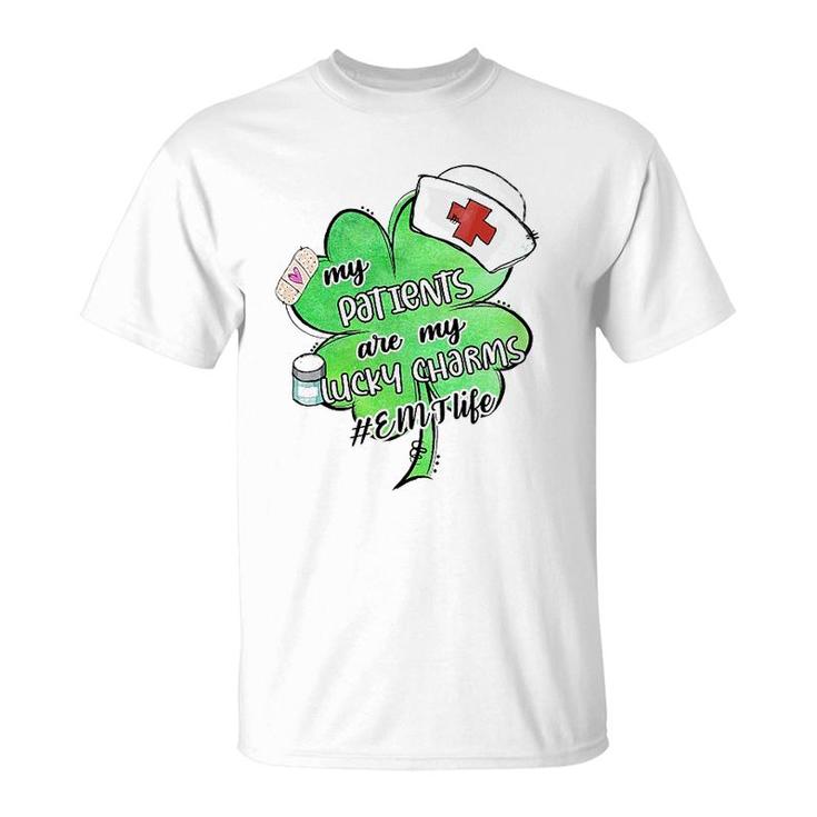 My Patients Are My Lucky Charm Emt T-Shirt