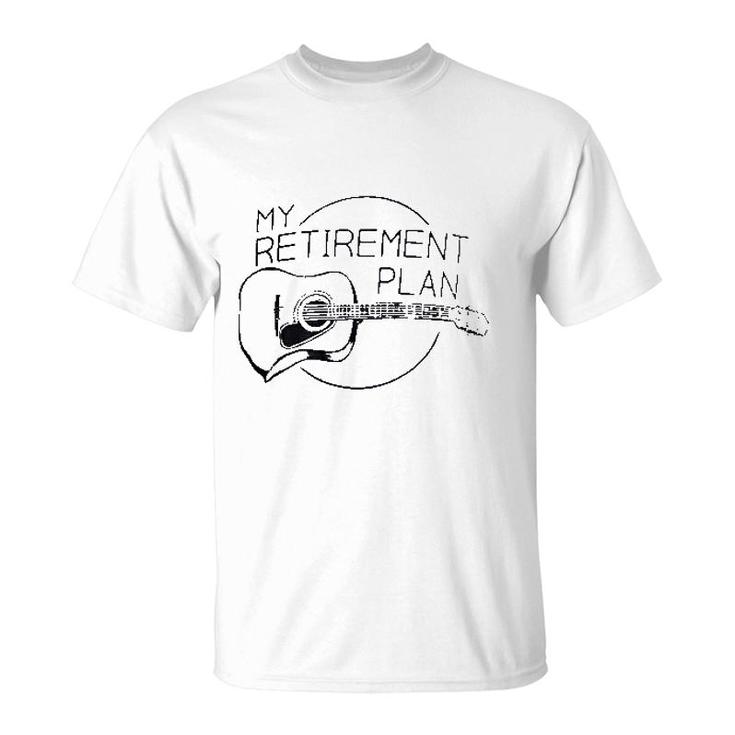 My Retirement Plan Guitar Funny Music T-Shirt