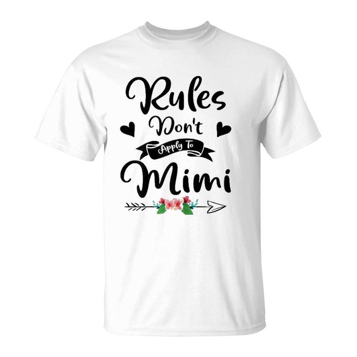 New Grandma Rules Don't Apply To Mimi Mother's Day Gift T-Shirt