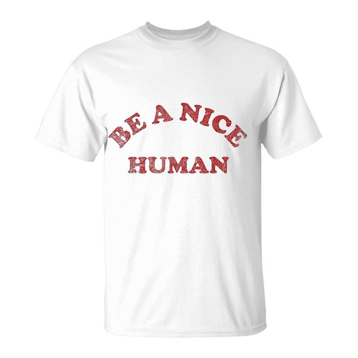Be A Nice Human Vintage Distressed T-shirt