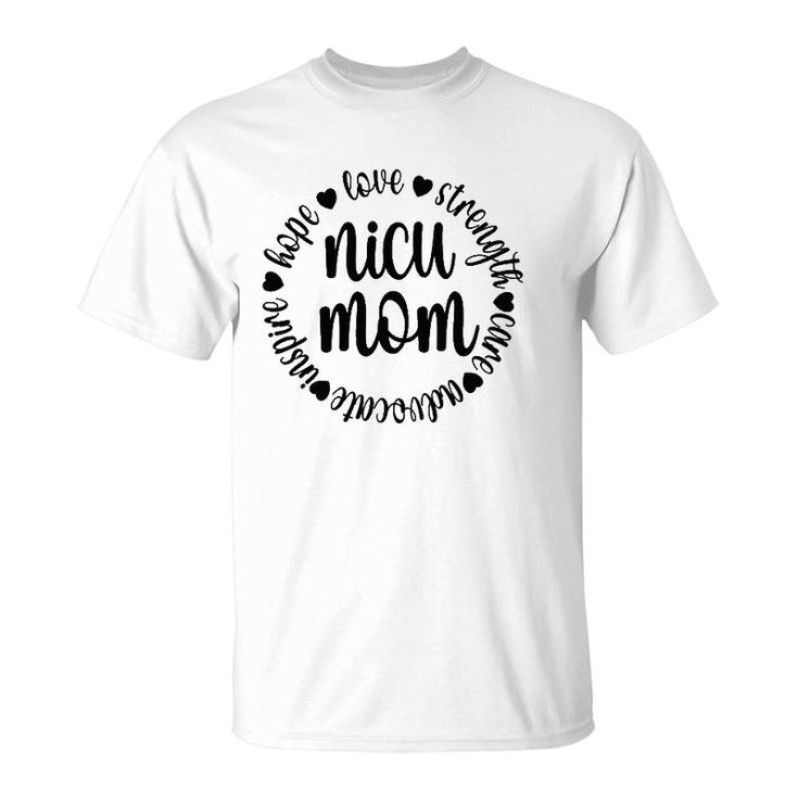 Nicu Mom Appreciation Micro Preemie Baby Nicu Warrior Mom T-Shirt