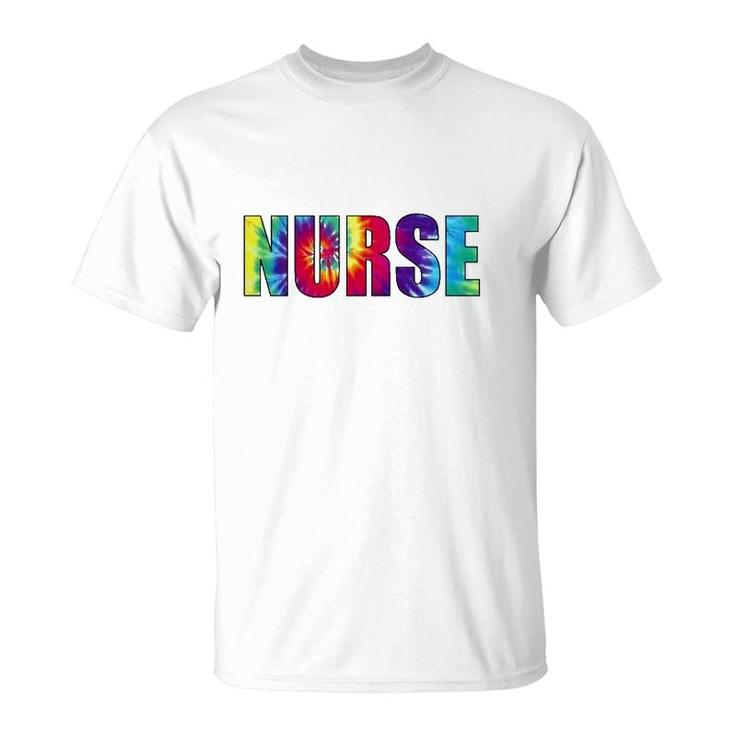 Nurse Tie Dye Nursing Colorful Text Gift T-Shirt