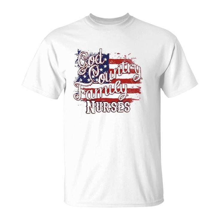 Patriotic Nurse God Country Family Usa Flag T-Shirt