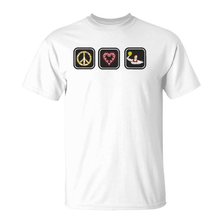 Peace Love Water Polo Great Gifts Sport Men Women T-Shirt