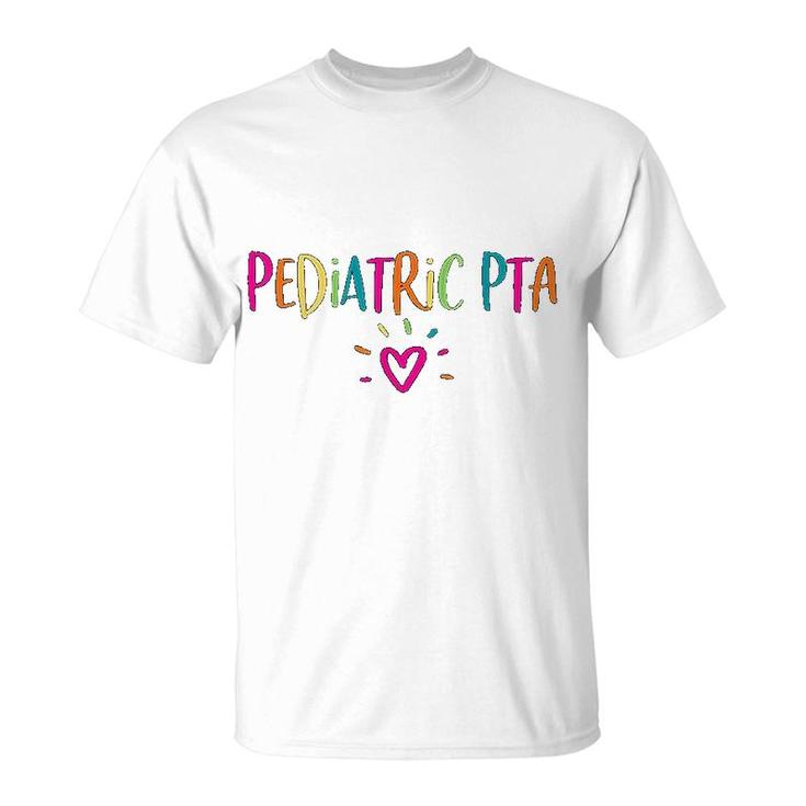 Pediatric Pta Physical Therapy Assistant Appreciation Gift T-Shirt