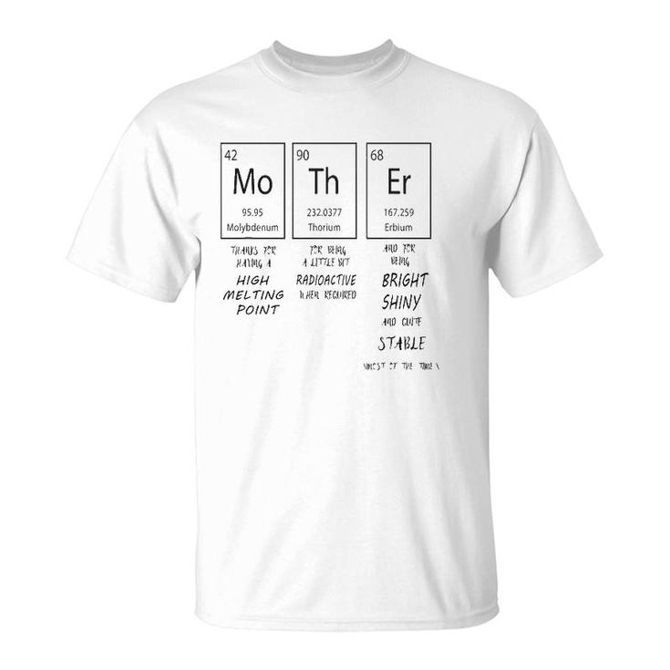 Periodic Table Of Elements Mother For Mother's Day T-Shirt