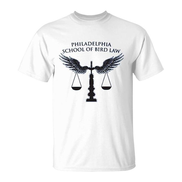 Philadelphia School Of Bird Law Funny T-Shirt