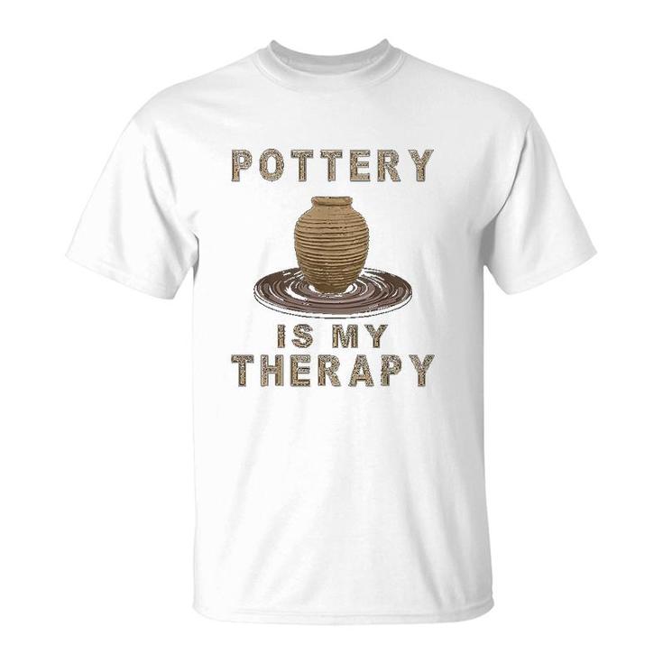 Pottery Is My Therapy Funny Art Lover T-Shirt