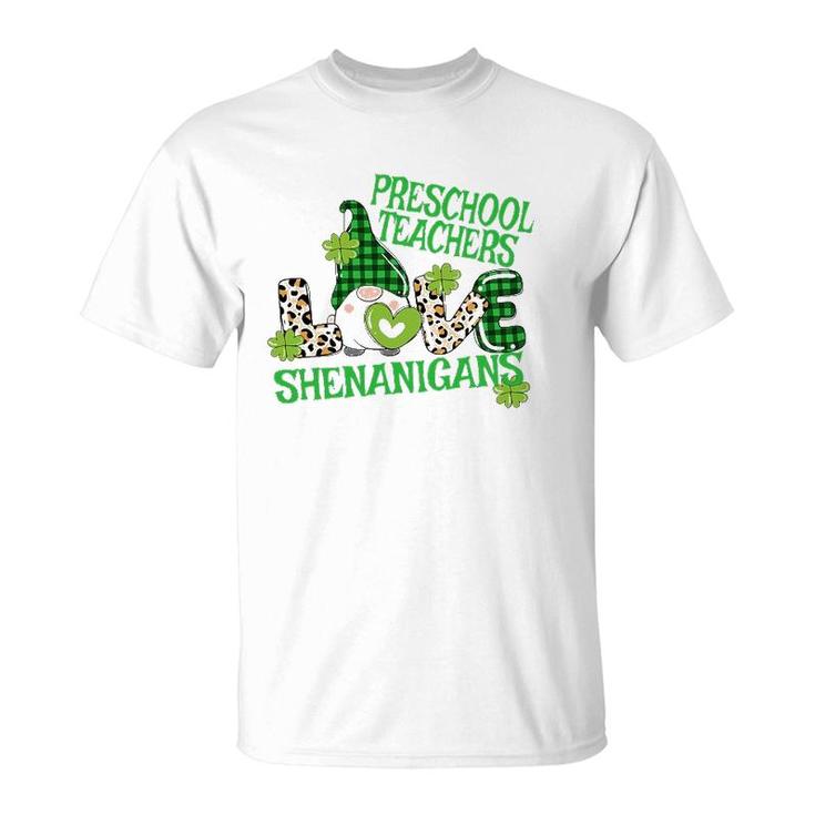 Preschool Teacher St Patrick's Day Prek Shenanigans Love T-Shirt