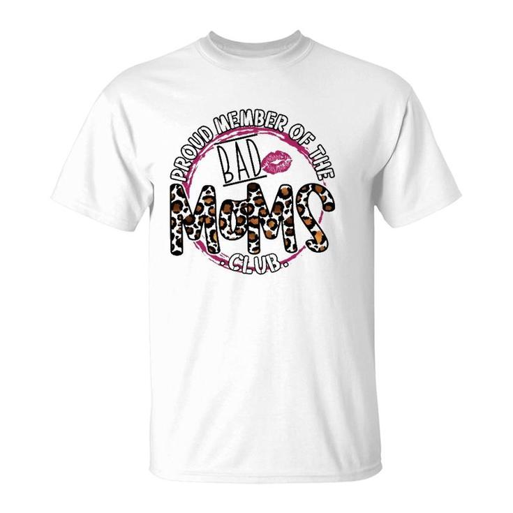 Proud Member Of The Bad Moms Club Mom Life Mama Leopard Pink T-Shirt
