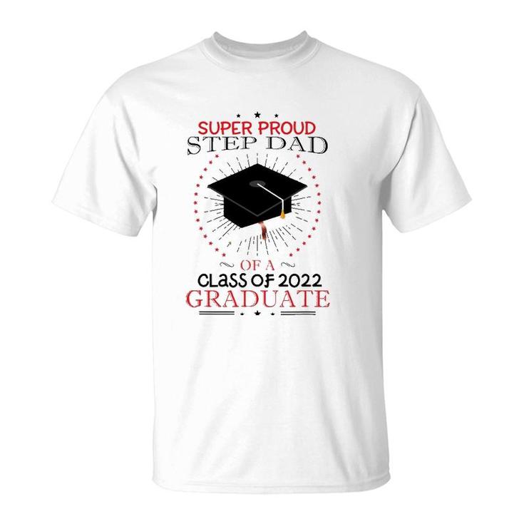Proud Step Dad The Class Of 2018 Graduate Graduation T-Shirt