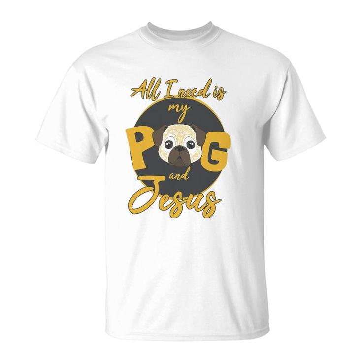 Pug Mom Dad Christian Jesus Dog Lover Pugs Gift T-Shirt