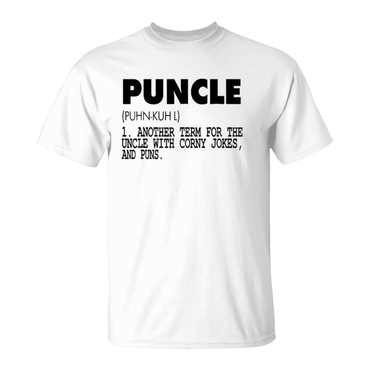 Puncle For The Uncle That Is Funnygift T-Shirt