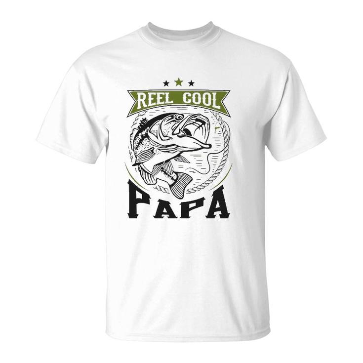Reel Cool Papa For Cool Fisherman Dad T-Shirt