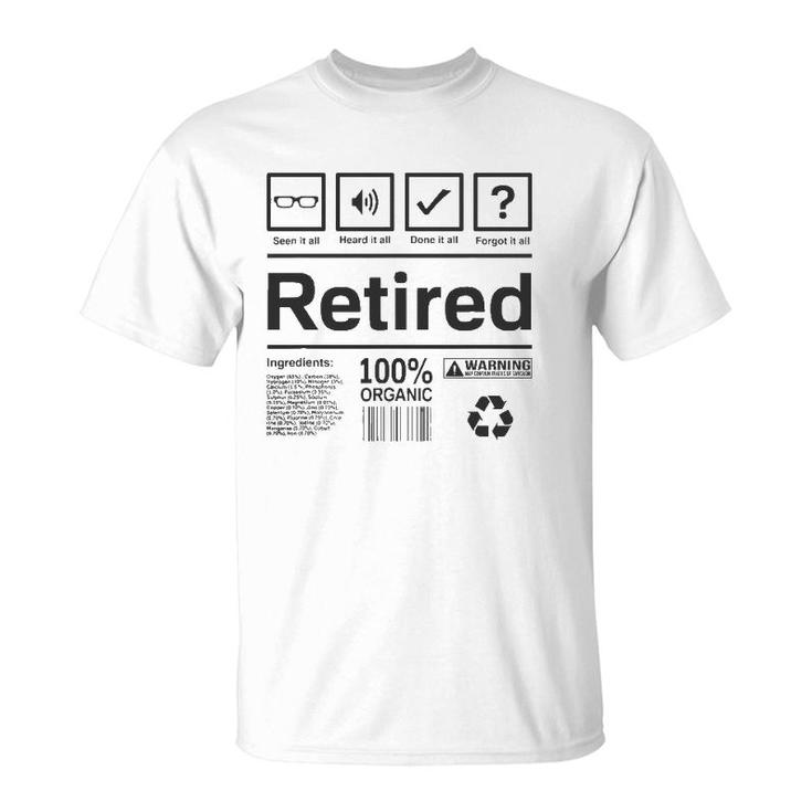 Retired  Funny Retirement Gift T-Shirt
