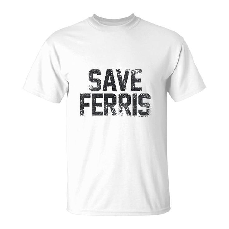 Save Ferris T-Shirt