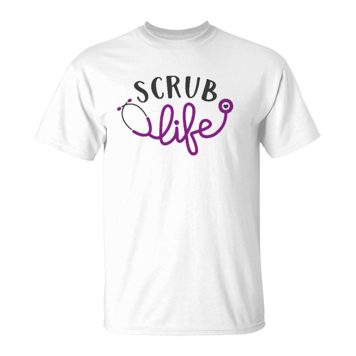 Scrub Life , Nursing Tee, Medical , Funny Nurse T-Shirt