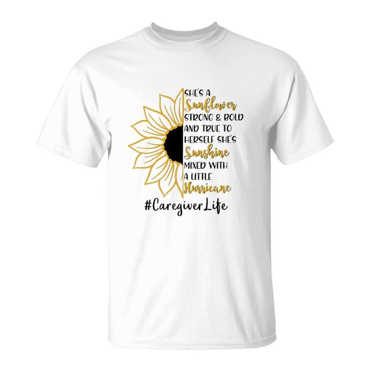 She A Sunflower Caregiver Life T-Shirt