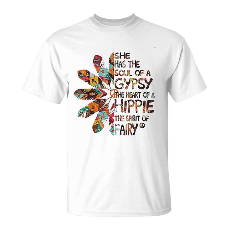 She Has The Soul Of A Gypsy The Heart Of A Hippie T-Shirt