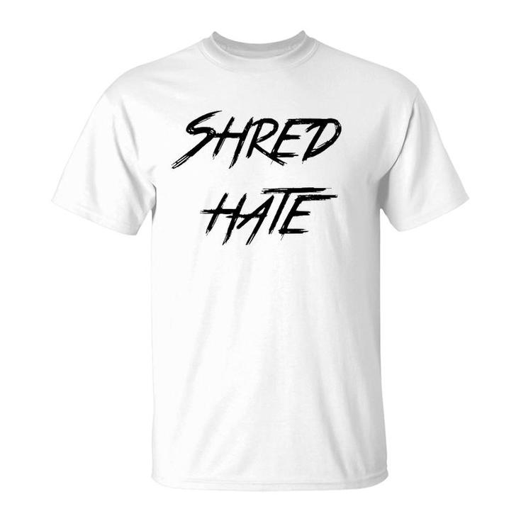 Shred Hate Anti-Bullying Kindness T-Shirt
