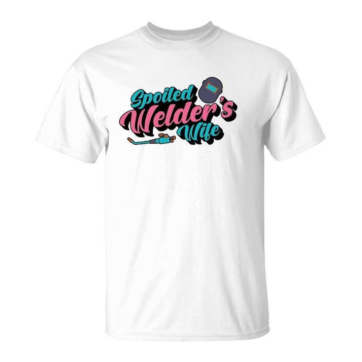 Spoiled Welder's Wife Quote Funny Welder  Husband Gift T-Shirt