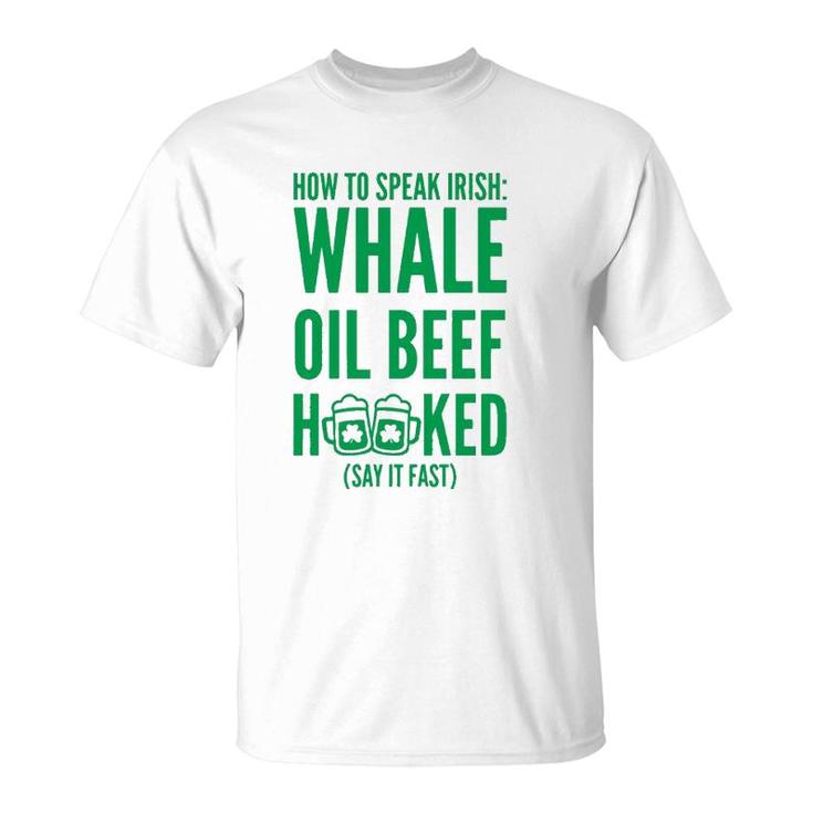 St Patricks Day Funny Speak Irish Lucky Drinking Gift T-Shirt