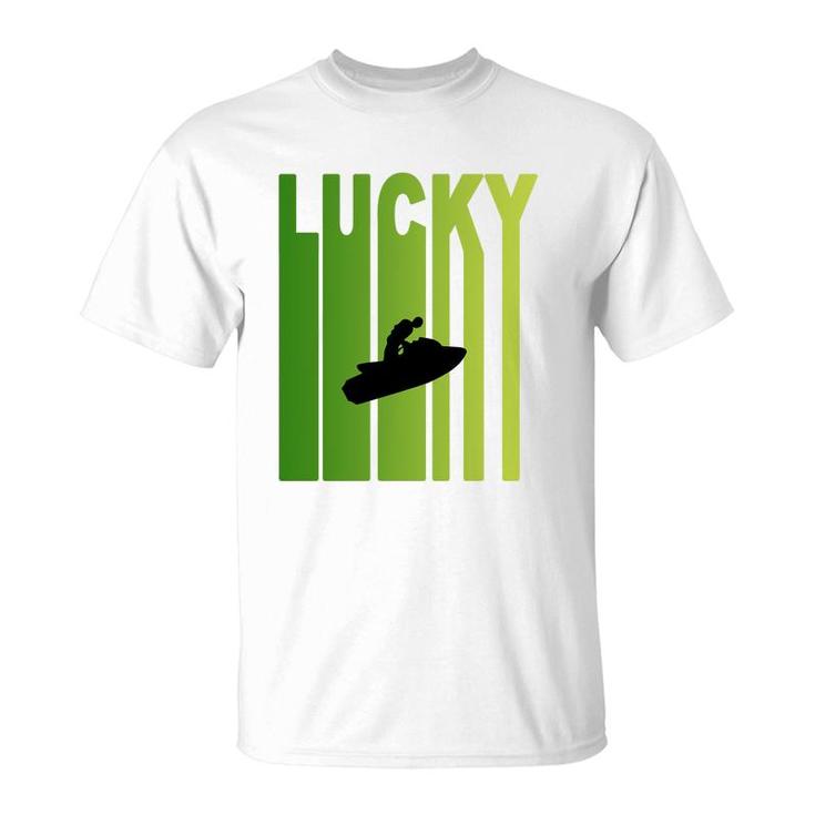 St Patricks Day Lucky Jet Skiing Funny Sport Lovers Gift T-Shirt