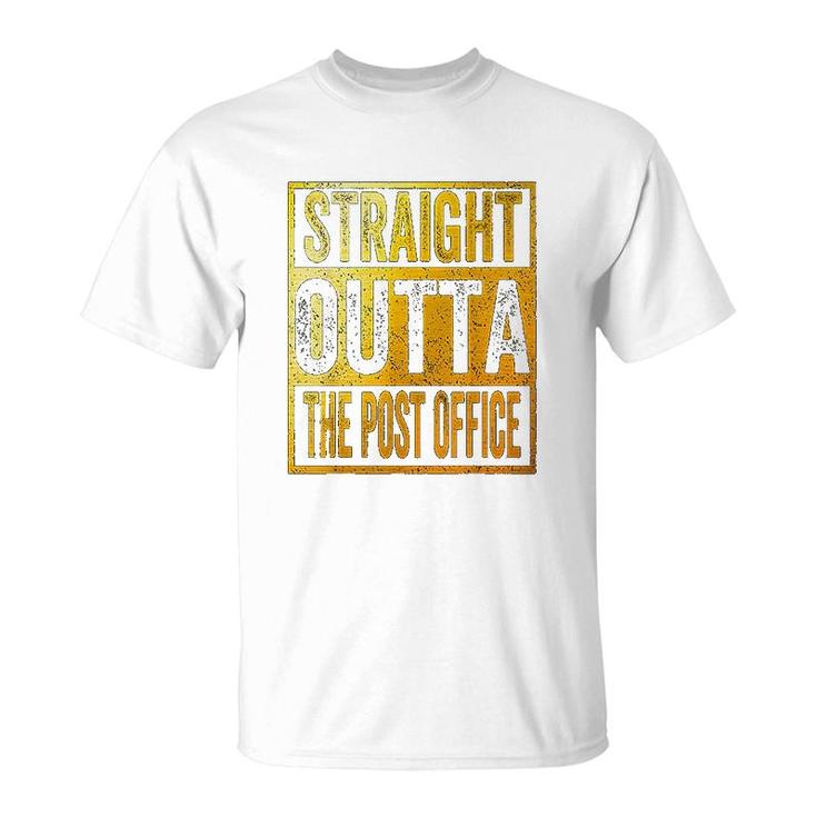 Straight Outta The Post Office  Postal Service T-Shirt
