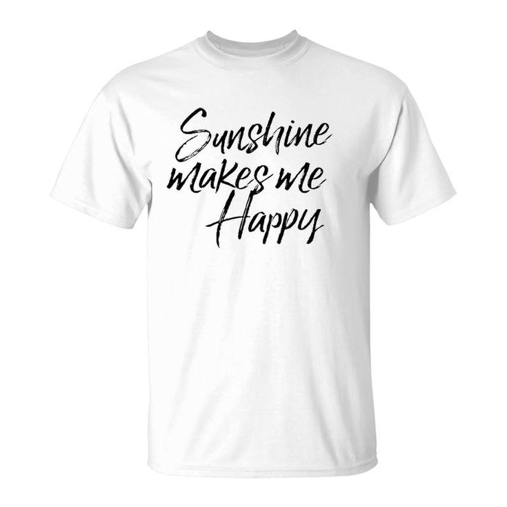Sunshine Makes Me Happy T-Shirt