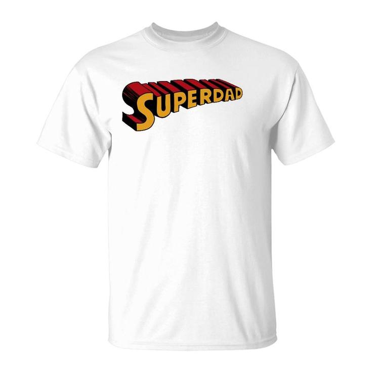 Super Dad Superdad Funny Superhero Dad T-Shirt