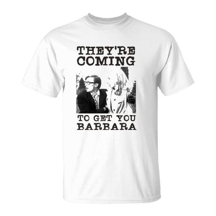 They're Coming To Get You Barbara - Zombie The Living Dead Premium T-Shirt