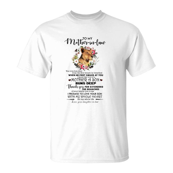 To My Mother-In-Law You Love Him First From The First Breath He Breathed T-Shirt